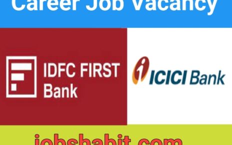 Credit Manager Job Vacancy At ICICI Bank and IDFC First Bank | Bank Job Recruitment 2023