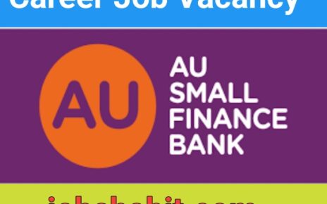 AU Bank Job Opening For MT | AT | Sales Officer | Sales Manager | RM | Team Leaders