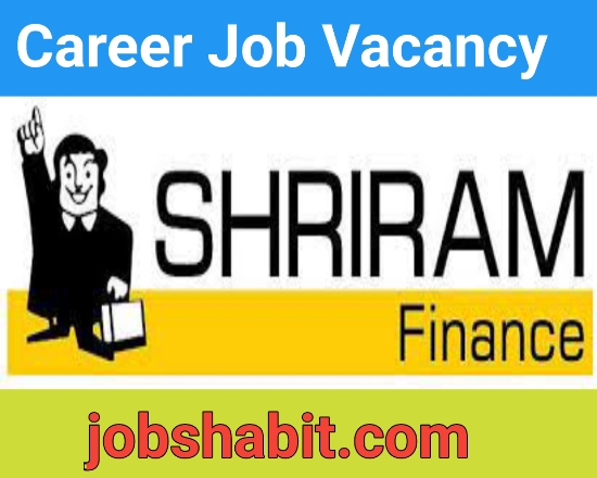 Job At Shriram Finance For Branch Manager / Business Exclusives | Multiple Locations Job Vacancy