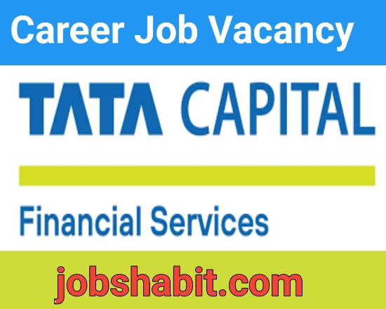 Tata Capital Career Job For Branch Managers / Field Staff | Various Locations Job Vacancy 2023