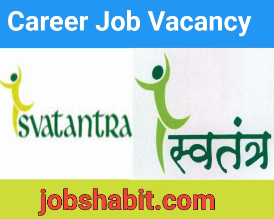 Job At Svatantra Microfin For Field Staff / Risk Officers / Collection Officers