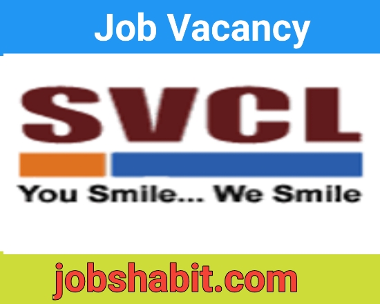 Job At SVCL 2023 For ABM / Branch Managers / Divisional Managers / Zonal Managers / Circle Business Head