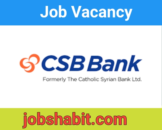 CSB Bank Jobs Vacancy For Credit Managers / Area Credit Managers