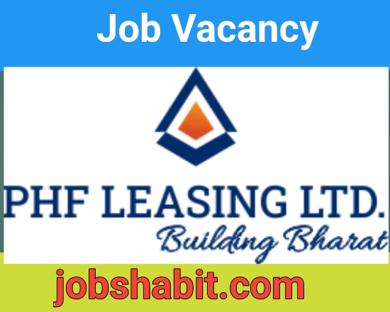 Jobs PHF Leasing Finance For Sr. BM / Branch Managers / Relationship Manager / BDO | Various Locations Vacancy 2024